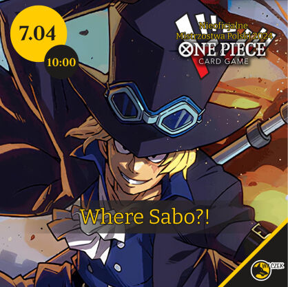 Nieoficjalne Mistrzostwa Polski 2024 - One Piece Card Game - Where Sabo?!