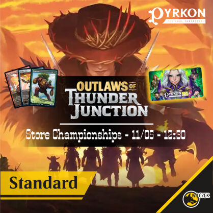 Store Championships - Standard - Outlaws of Thunder Junction