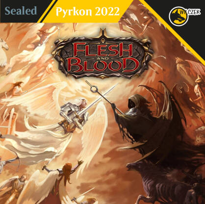 Wejściówka - Sealed - Flesh and Blood - Pyrkon 2022