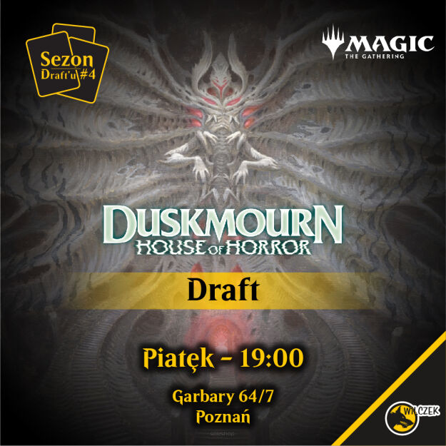 Magic: the Garhering - Duskmourn Draft - Sezon Draft'u #4