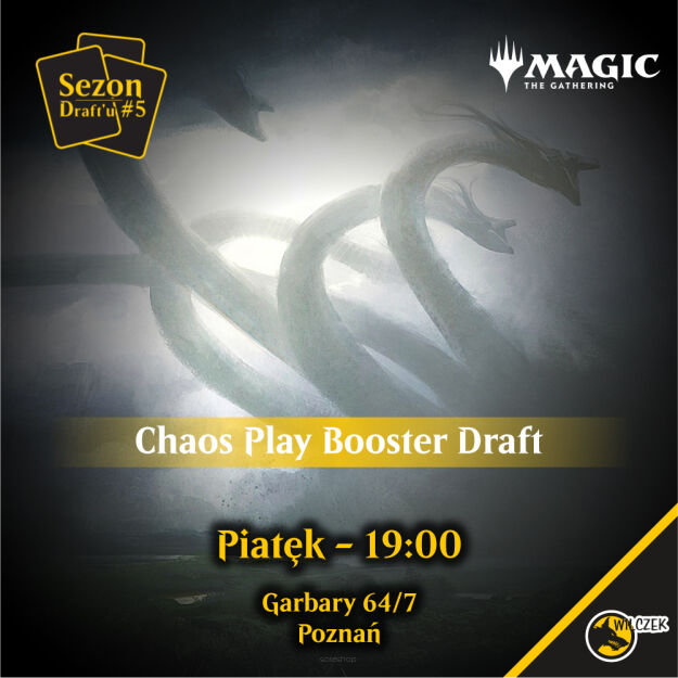 Magic: the Garhering - Chaos Play Booster Draft - Sezon Draft'u #5