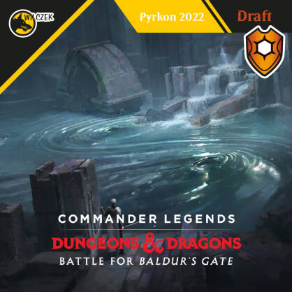 Wejściówka - Draft - Commander - Pyrkon 2022
