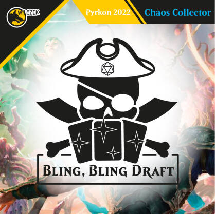 Wejściówka - Draft - Collector Chaos - Bling, Bling Draft - Pyrkon 2022